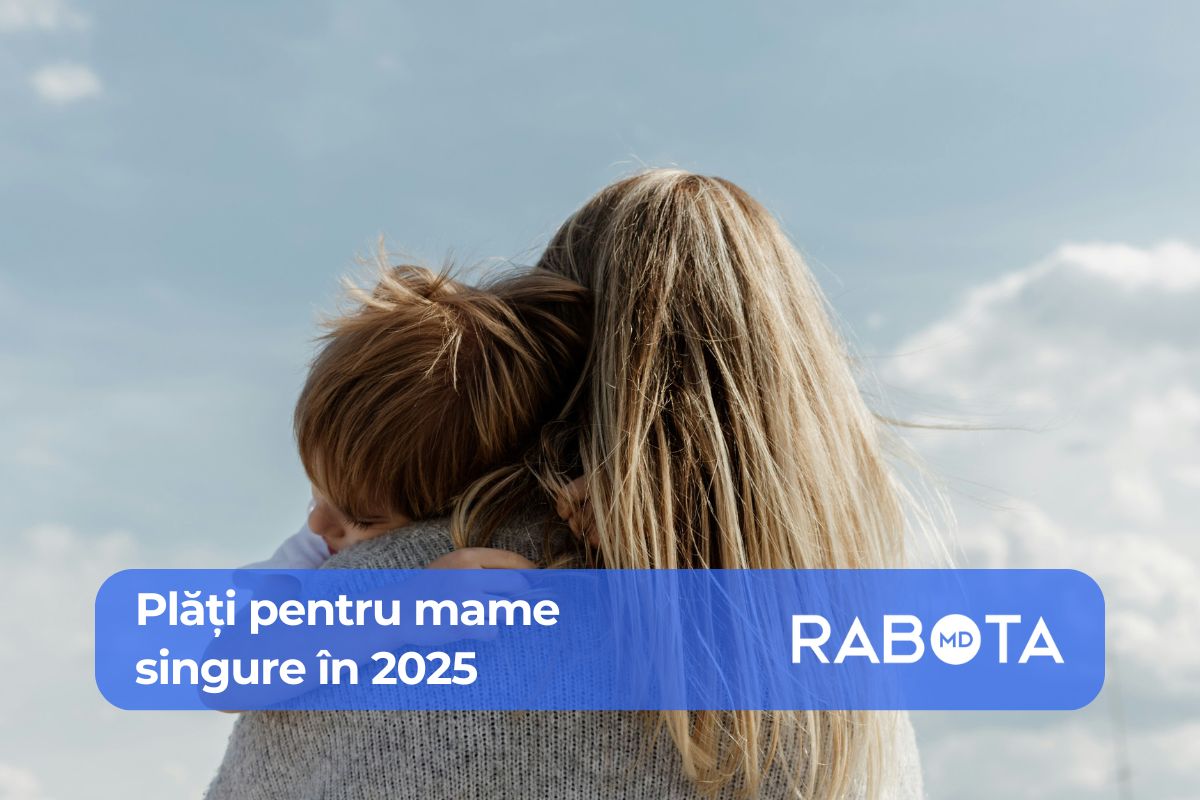 Indemnizații și facilități pentru mamele singure din Moldova